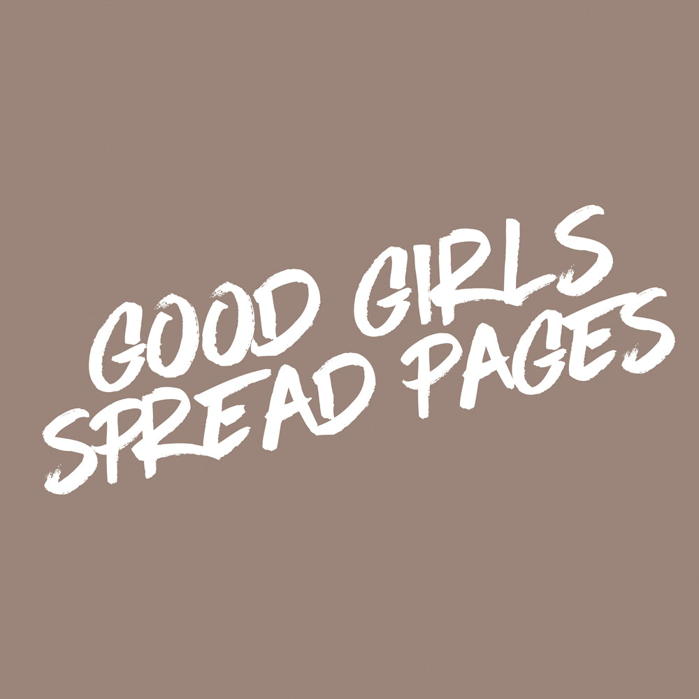 PREORDER- Good Girls Spread Pages- (Tee ONLY)