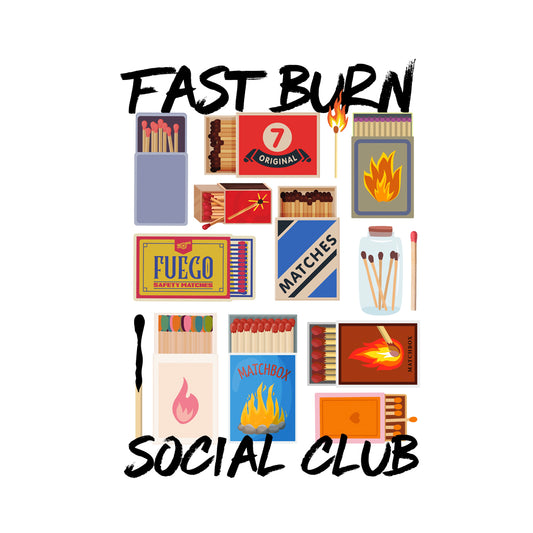 PREORDER- Fast Burn